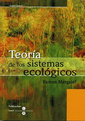 Teoría de los sistemas ecológicos Teoría de los sistemas ecológicos