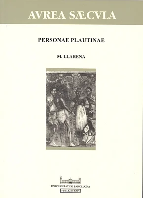 Personae plautinae (Aproximació a la tècnica teatral de Plaute)