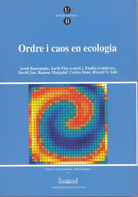 Ordre i caos en ecologia Ordre i caos en ecologia