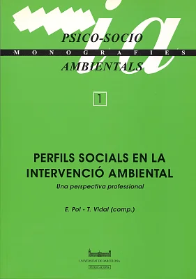 Perfils socials en la intervenció ambiental (Una perspectiva professional) Perfils socials en la intervenció ambiental (Una perspectiva professional)