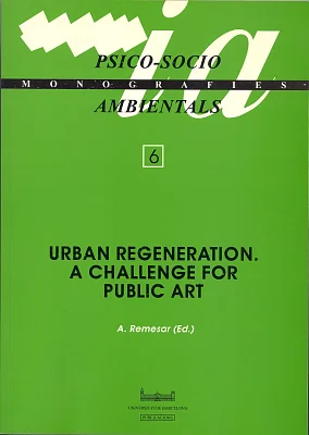Urban regeneration. A challenge for public art Urban regeneration. A challenge for public art