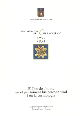 Lloc de l’home en el pensament historiconatural i en la cosmologia, El Lloc de l’home en el pensament historiconatural i en la cosmologia, El
