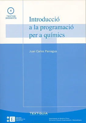 Introducció a la programació per a químics Text-Guia Introducció a la programació per a químics Text-Guia