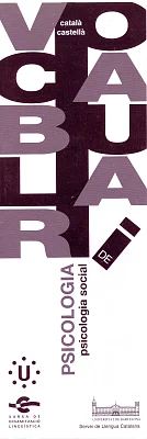 Vocabulari de Psicologia. Psicologia social Vocabulari de Psicologia. Psicologia social