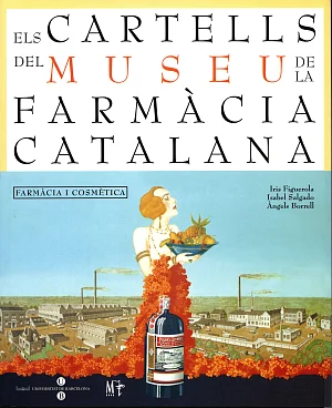 Cartells del Museu de la Farmàcia Catalana, Els Cartells del Museu de la Farmàcia Catalana, Els