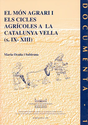 Món agrari i els cicles agrícoles a la Catalunya Vella (s.IX-XIII) Món agrari i els cicles agrícoles a la Catalunya Vella (s.IX-XIII)