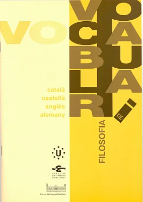 Vocabulari de Filosofia (4 llengües) Vocabulari de Filosofia (4 llengües)