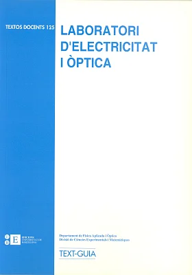 Laboratori d’electricitat i òptica Laboratori d’electricitat i òptica