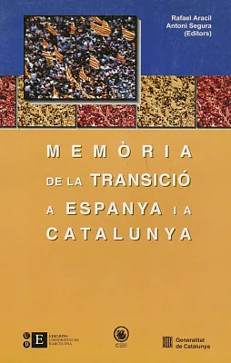 Memòria de la Transició a Espanya i a Catalunya I Memòria de la Transició a Espanya i a Catalunya I