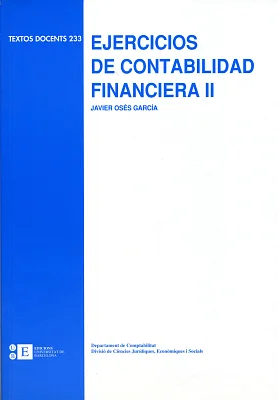 Ejercicios de contabilidad financiera II Ejercicios de contabilidad financiera II