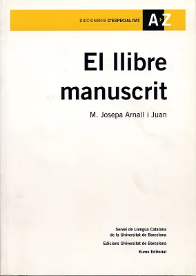 Llibre manuscrit, El Llibre manuscrit, El