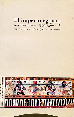 Imperio egipcio, El. Inscripciones, ca. 1550-1300 a.C. Imperio egipcio, El. Inscripciones, ca. 1550-1300 a.C.