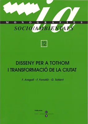 Disseny per a tothom i transformació de la ciutat Disseny per a tothom i transformació de la ciutat