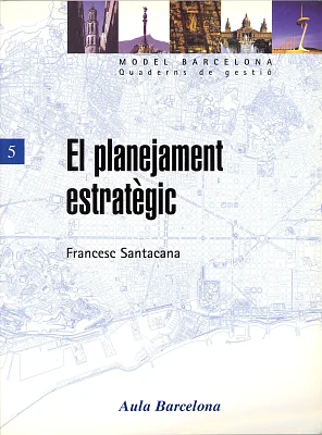 Planejament estratègic, El Planejament estratègic, El