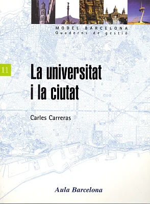 Universitat i la ciutat, La Universitat i la ciutat, La