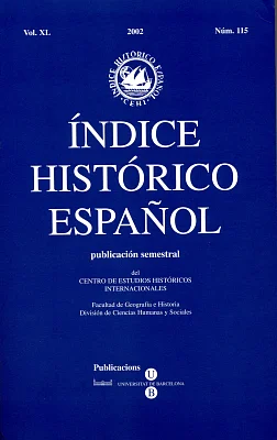 Índice Histórico Español volumen XL núm. 115, año 2002 Índice Histórico Español volumen XL núm. 115, año 2002