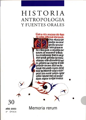 Historia, Antropología y Fuentes Orales 30. Memoria rerum Historia, Antropología y Fuentes Orales 30. Memoria rerum