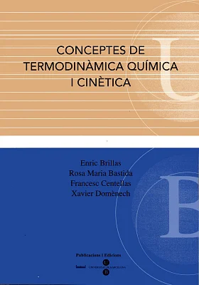 Conceptes de termodinàmica química i cinètica Conceptes de termodinàmica química i cinètica