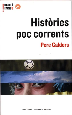 Històries poc corrents (Llibre + CD-ROM) Històries poc corrents (Llibre + CD-ROM)