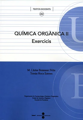 Química orgànica II. Exercicis Química orgànica II. Exercicis