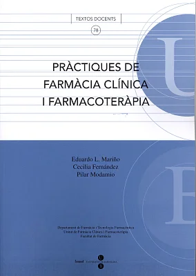 Pràctiques de farmàcia clínica i farmacoteràpia Pràctiques de farmàcia clínica i farmacoteràpia