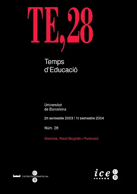 Temps d’Educació 28. Memòria, Relat Biogràfic i Formació (Revista) Temps d’Educació 28. Memòria, Relat Biogràfic i Formació (Revista)