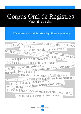 Corpus Oral de Registres. Materials de treball  (Llibre + CD-ROM) Corpus Oral de Registres. Materials de treball  (Llibre + CD-ROM)