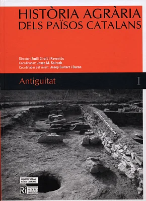 Història agrària dels Països Catalans (Volum 1) Antiguitat Història agrària dels Països Catalans (Volum 1) Antiguitat