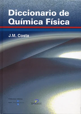 Diccionario de Química Física Diccionario de Química Física