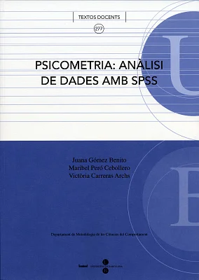 Psicometria: anàlisi de dades amb SPSS Psicometria: anàlisi de dades amb SPSS