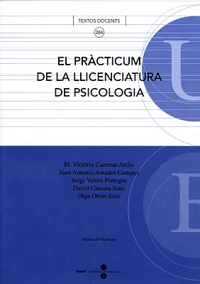 Pràcticum de la llicenciatura de Psicologia, El Pràcticum de la llicenciatura de Psicologia, El
