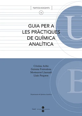 Guia per a les pràctiques de química analítica Guia per a les pràctiques de química analítica