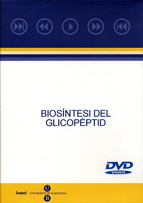 DVD Biosíntesi del Glicopèptid DVD Biosíntesi del Glicopèptid