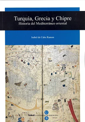Turquía, Grecia y Chipre. Historia del Mediterráneo oriental Turquía, Grecia y Chipre. Historia del Mediterráneo oriental