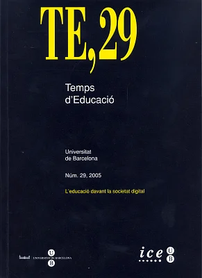 Temps d’Educació 29. L’educació davant la societat digital (Revista) Temps d’Educació 29. L’educació davant la societat digital (Revista)