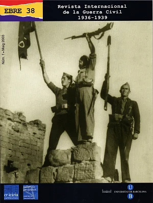 Ebre 38. (Núm. 1) Revista Internacional de la Guerra Civil 1936-1939 (eBook) Ebre 38. (Núm. 1) Revista Internacional de la Guerra Civil 1936-1939 (eBook)