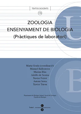 Zoologia. Ensenyament de Biologia (Pràctiques de laboratori) Zoologia. Ensenyament de Biologia (Pràctiques de laboratori)