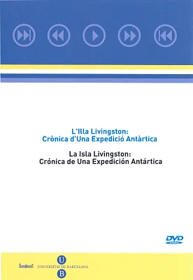 DVD L’Illa Livingston: Crònica d’una expedició antàrtica DVD L’Illa Livingston: Crònica d’una expedició antàrtica