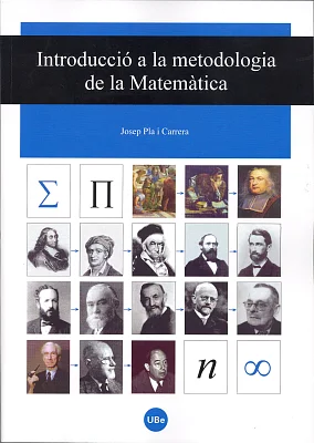 Introducció a la metodologia de la matemàtica Introducció a la metodologia de la matemàtica