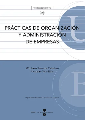 Prácticas de organización y administración de empresas Prácticas de organización y administración de empresas