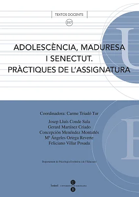 Adolescència, maduresa i senectut. Pràctiques de l’assignatura. Llibre + DVD