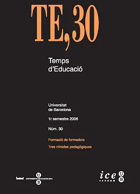 Temps d’Educació 30. Formació de formadors. Tres mirades pedagògiques (Revista) Temps d’Educació 30. Formació de formadors. Tres mirades pedagògiques (Revista)