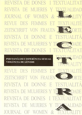 Lectora 08. Revista de Mujeres y Textualidad - Psicoanàlisi i diferència sexual. Violència de gènere Lectora 08. Revista de Mujeres y Textualidad - Psicoanàlisi i diferència sexual. Violència de gènere