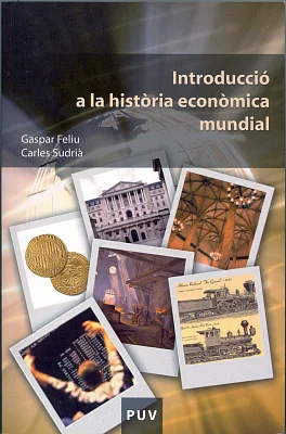 Introducció a la història econòmica mundial (2a edició) Introducció a la història econòmica mundial (2a edició)