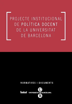 Projecte institucional de política docent de la Universitat de Barcelona Projecte institucional de política docent de la Universitat de Barcelona