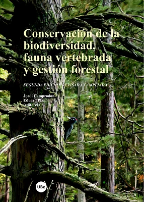 Conservación de la biodiversidad, fauna vertebrada y gestión forestal Conservación de la biodiversidad, fauna vertebrada y gestión forestal