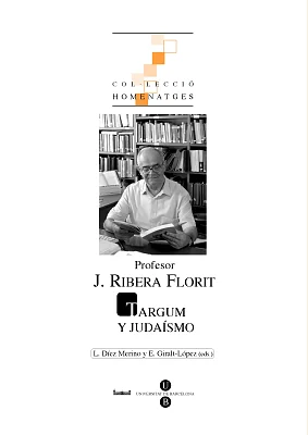Targum y judaísmo. Profesor J. Ribera Florit Targum y judaísmo. Profesor J. Ribera Florit