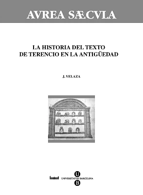 Historia del texto de Terencio en la antigüedad, La Historia del texto de Terencio en la antigüedad, La