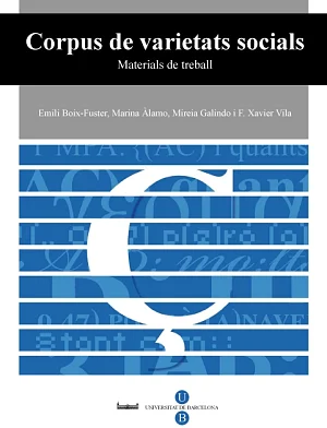 Corpus de varietats socials. Materials de treball (Llibre + CD-ROM) Corpus de varietats socials. Materials de treball (Llibre + CD-ROM)