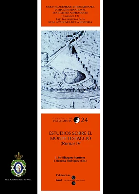 Estudios sobre el Monte Testaccio IV: Roma Estudios sobre el Monte Testaccio IV: Roma
